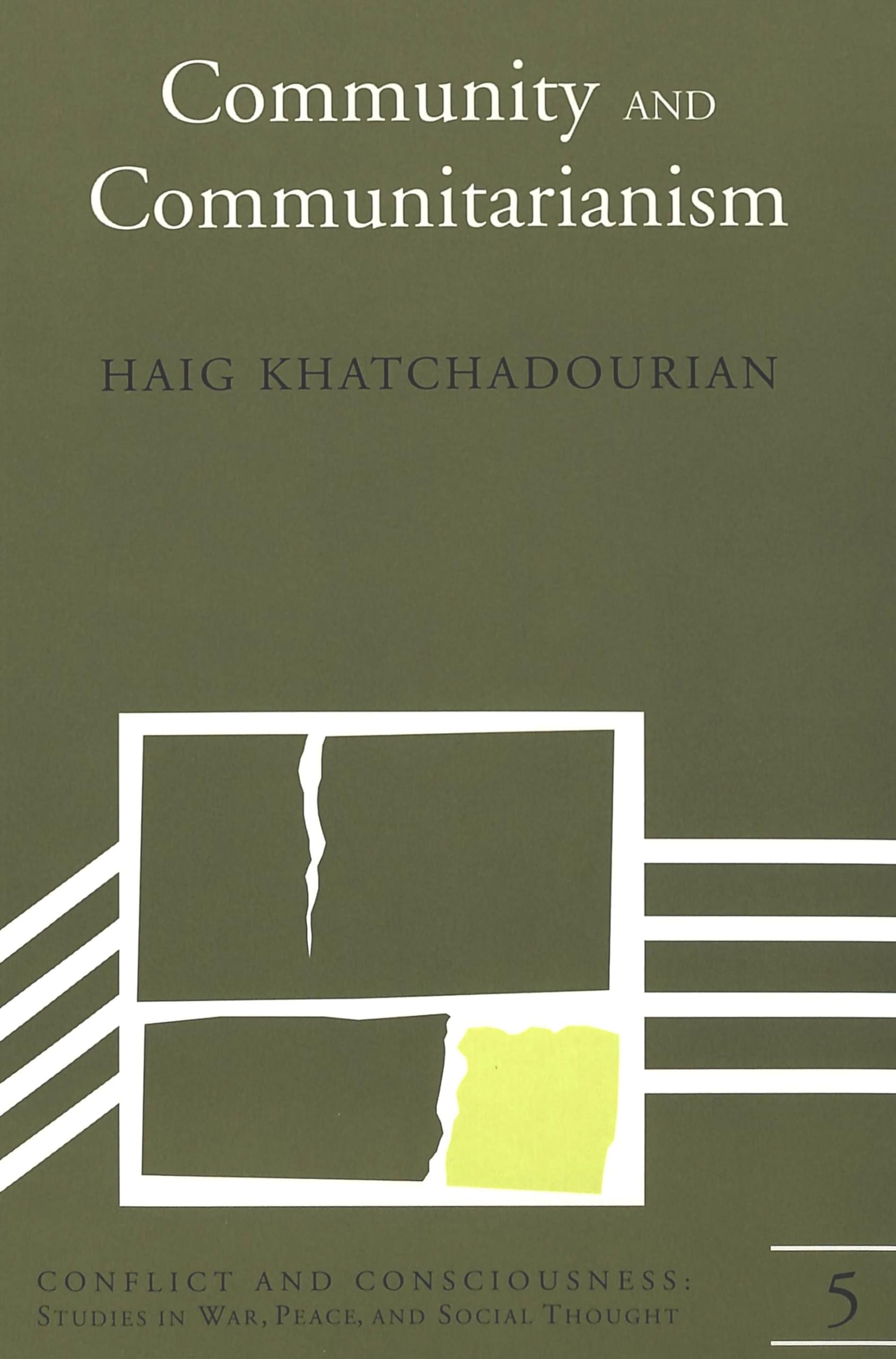 Community and Communitarianism (Conflict and Consciousness),Used