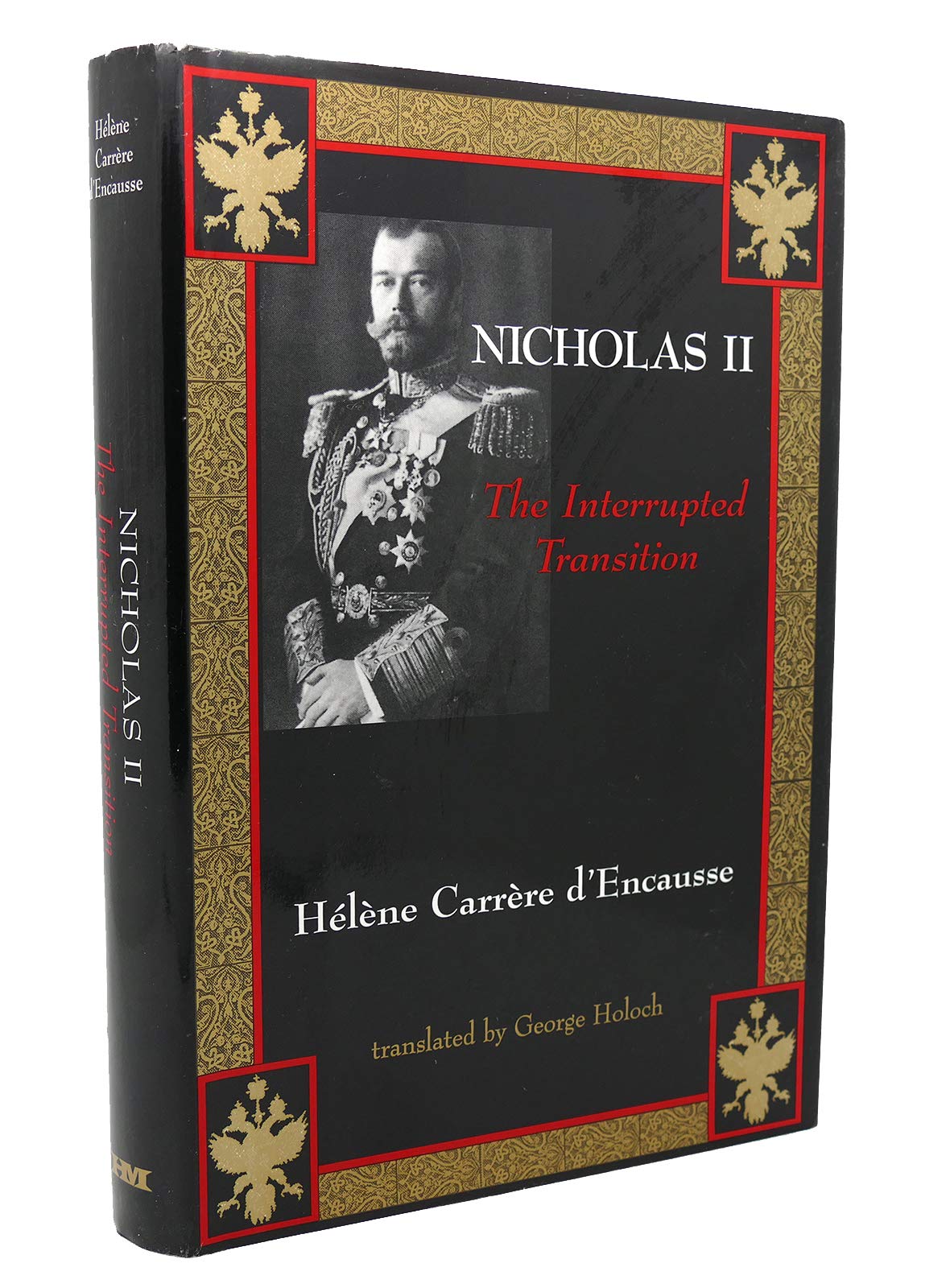 Nicholas II: The Interrupted Transition,Used
