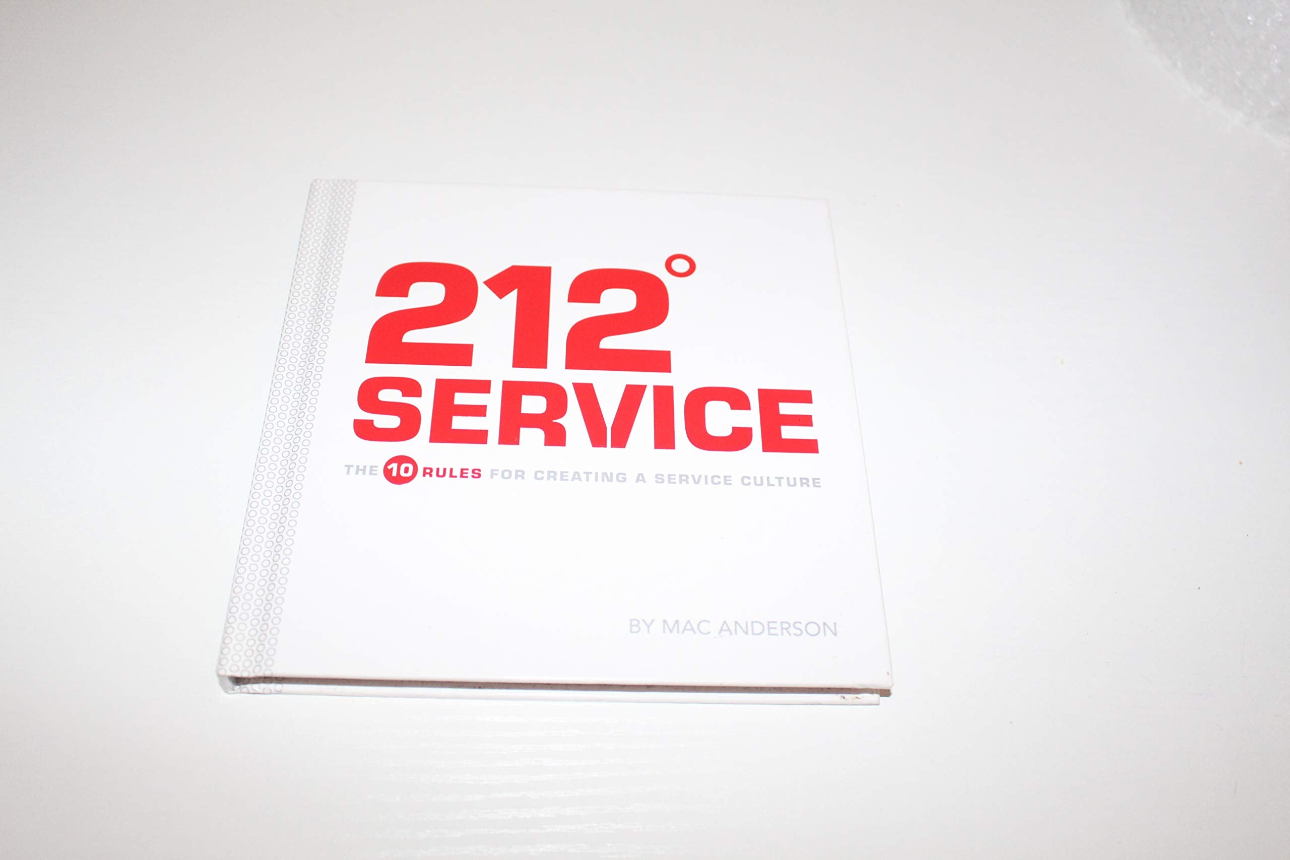 212 Service: The 10 Rules for Creating a Service Culture,New