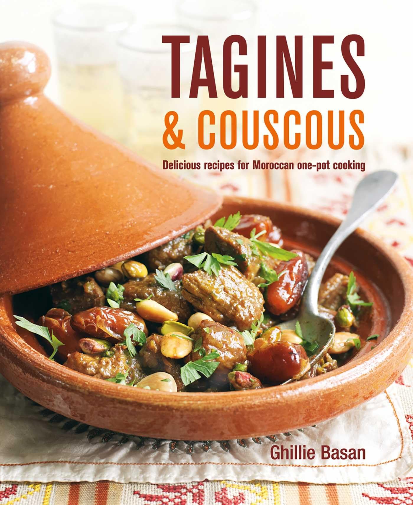 Tagines and Couscous: Delicious recipes for Moroccan onepot cooking,Used