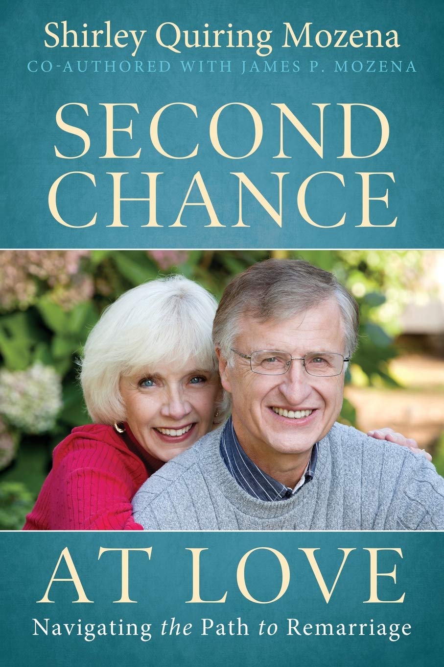 Second Chance At Love: Navigating the Path to Remarriage,Used
