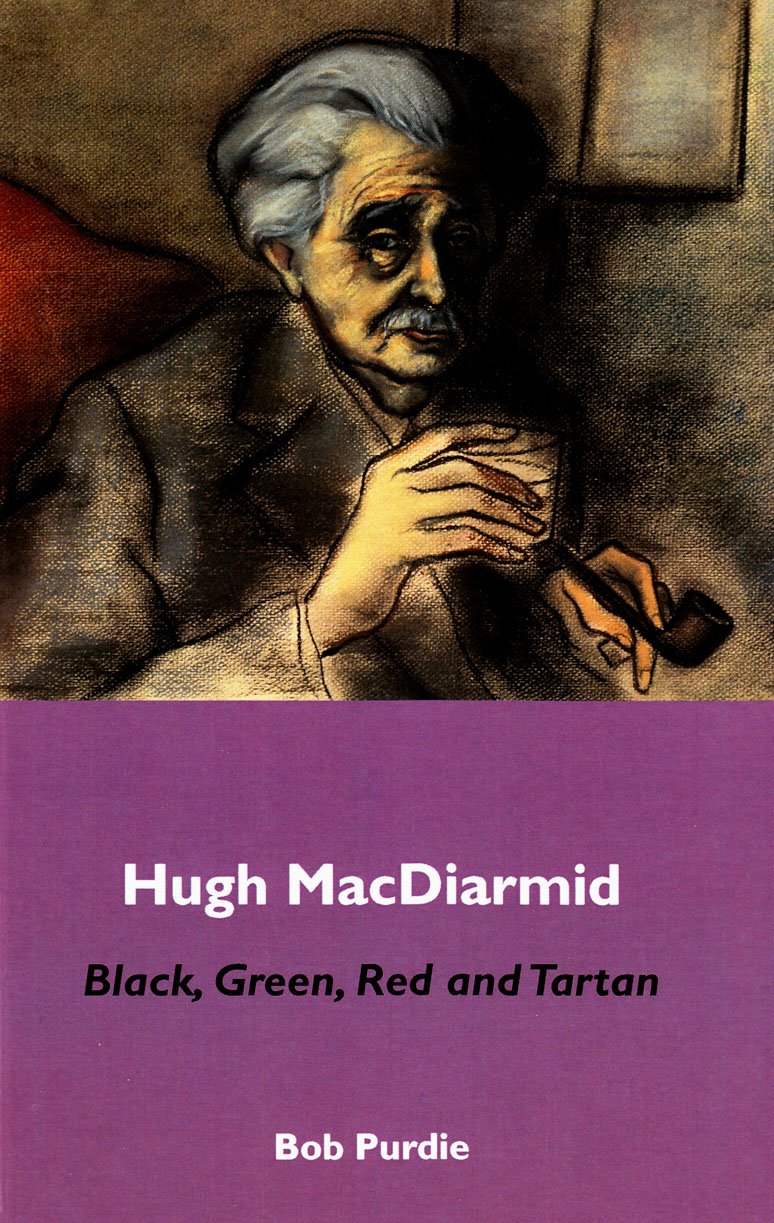 Hugh MacDiarmid: Black, Green, Red and Tartan,Used