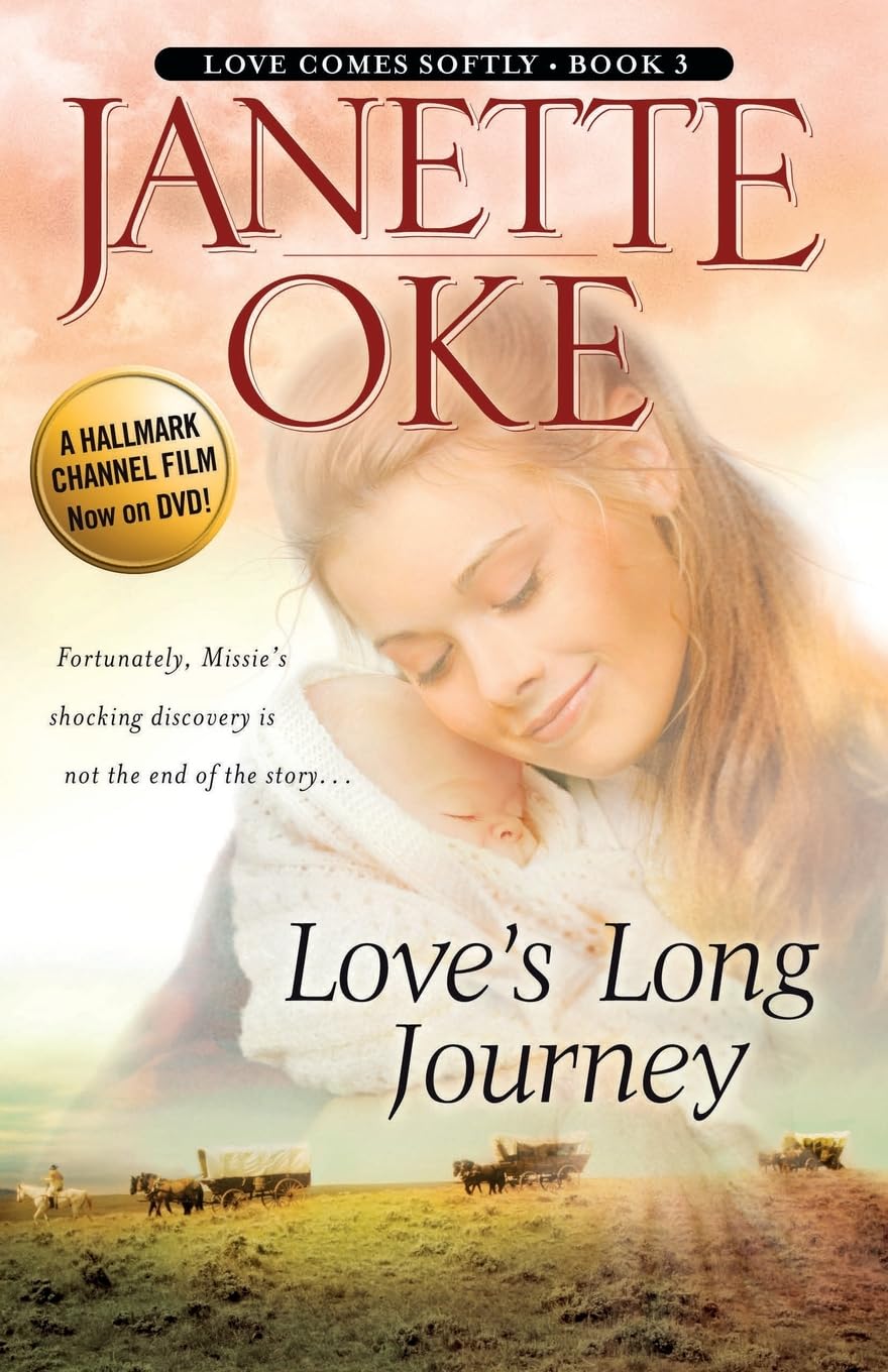 Love's Long Journey (Love Comes Softly Series #3),Used