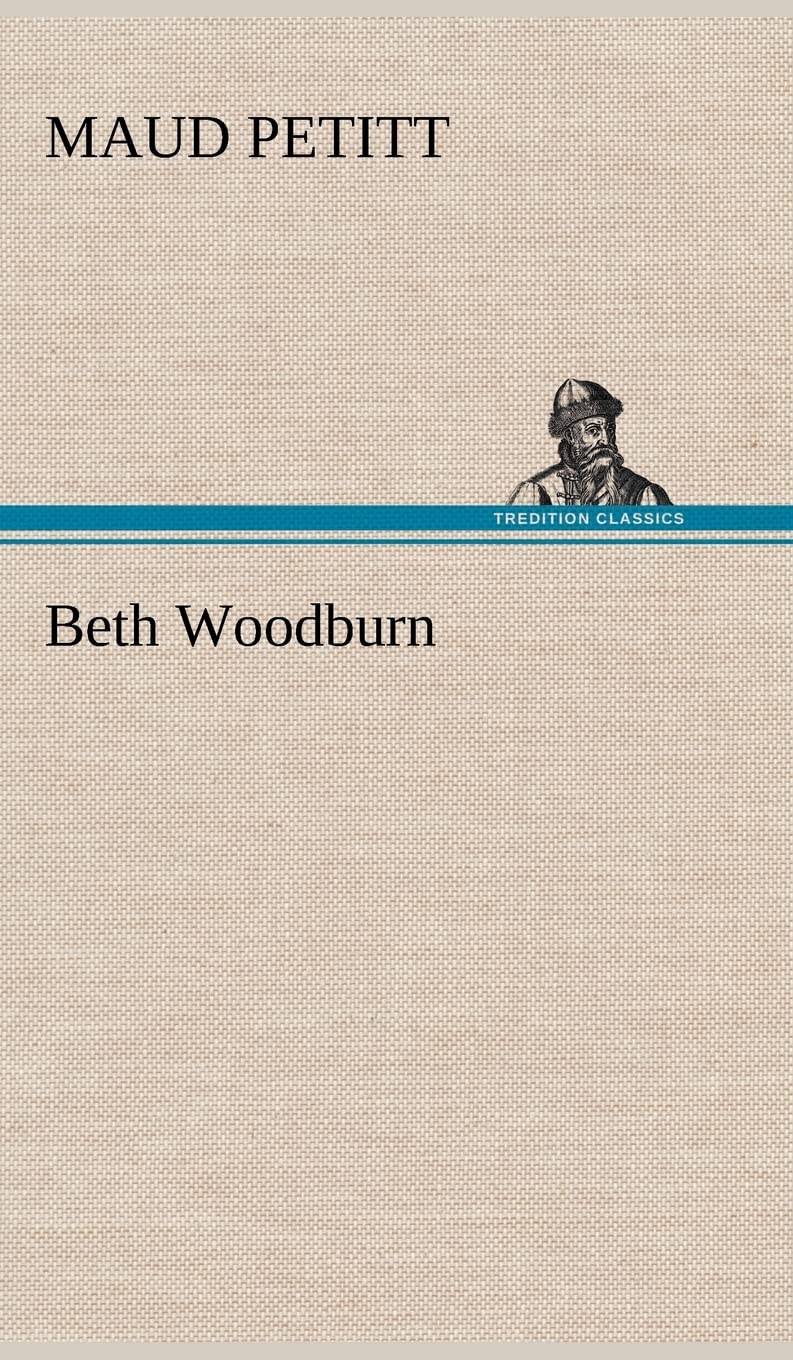 Beth Woodburn,Used