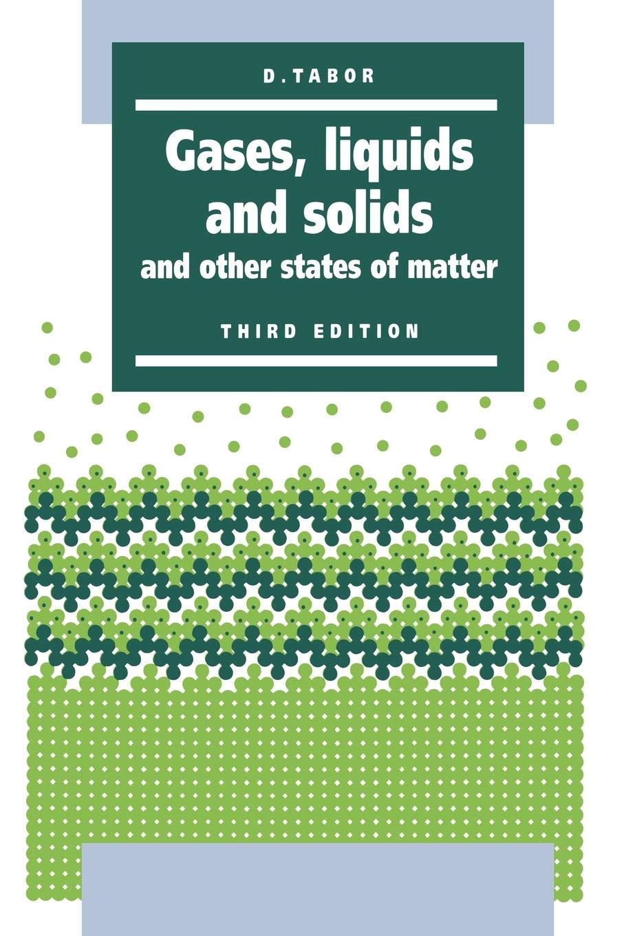 Gases, Liquids and Solids: And Other States of Matter,Used