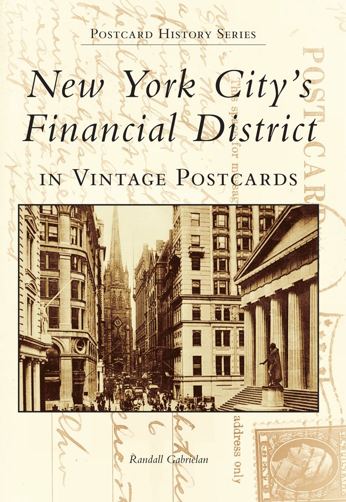 New York City'S Financial District (Ny) (Postcard History),New