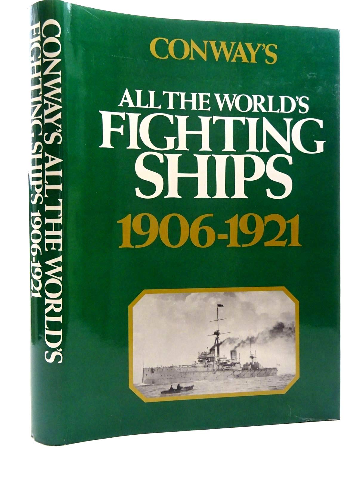 Conway's All the World's Fighting Ships: 19061921,Used