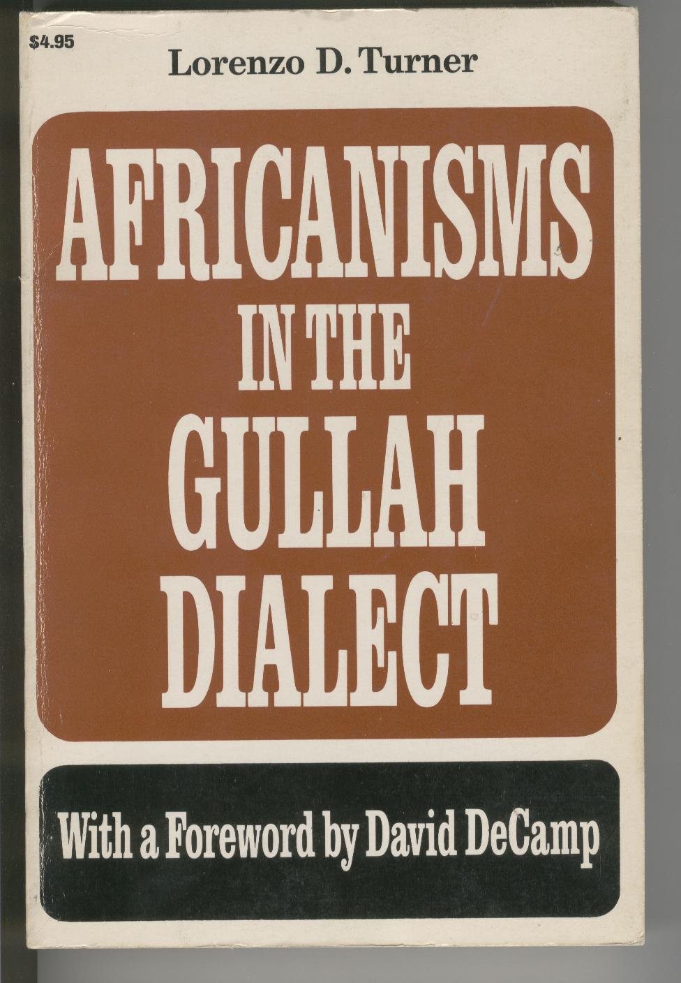 Africanisms In The Gullah Dialect,Used