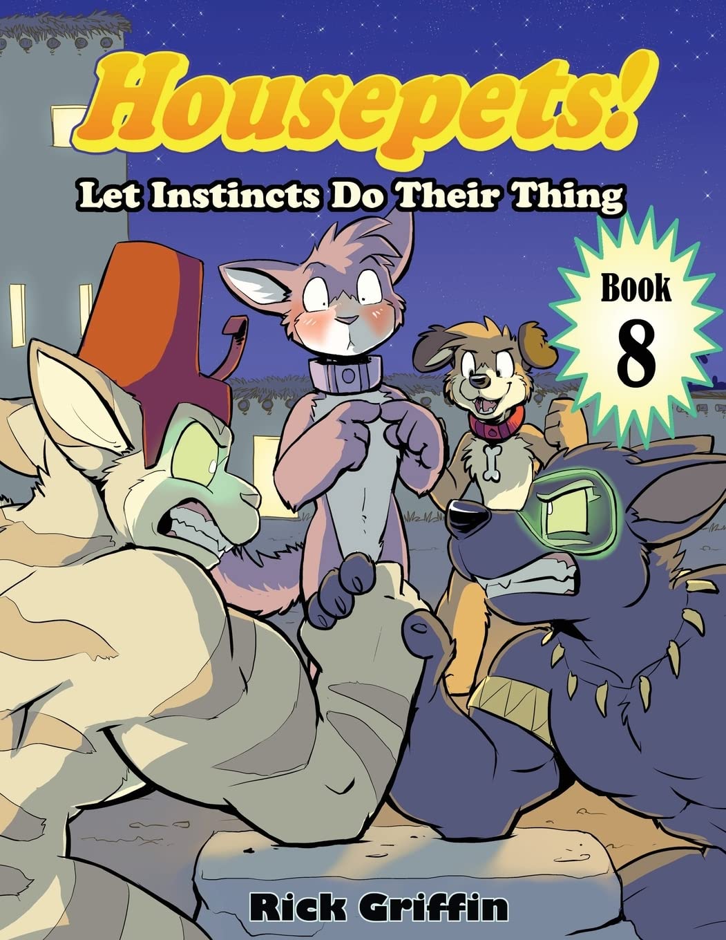 Housepets! Let Instincts Do Their Thing,Used