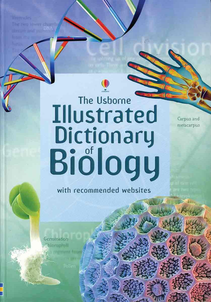 The Usborne Illustrated Dictionary of Biology (Illustrated Dictionaries),New