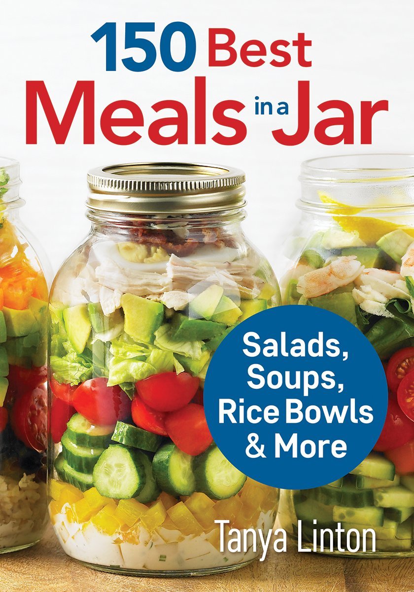 150 Best Meals in a Jar: Salads, Soups, Rice Bowls and More,Used