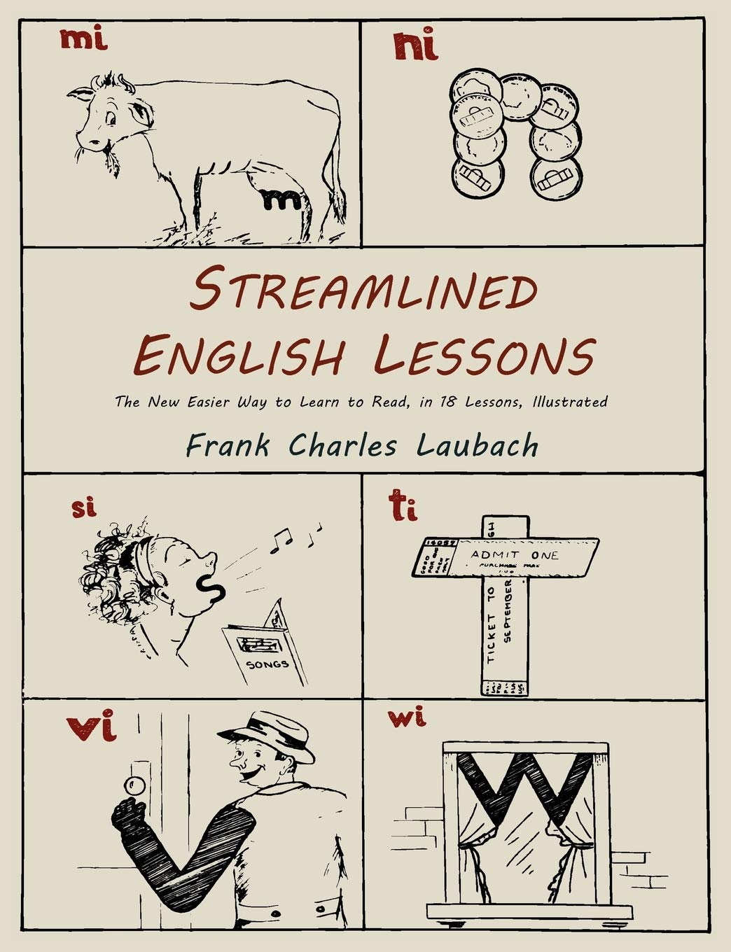 Streamlined English Lessons: The New Easier Way To Learn To Read; In 18 Lessons, Illustrated,Used