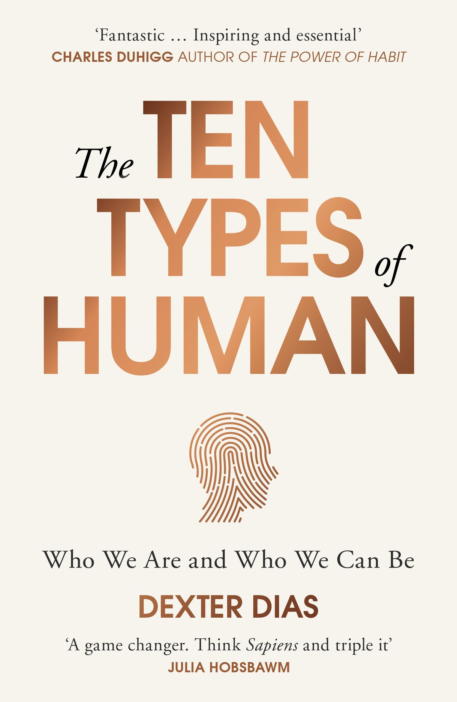 The Ten Types of Human: A New Understanding of Who We Are, and Who We Can Be,Used