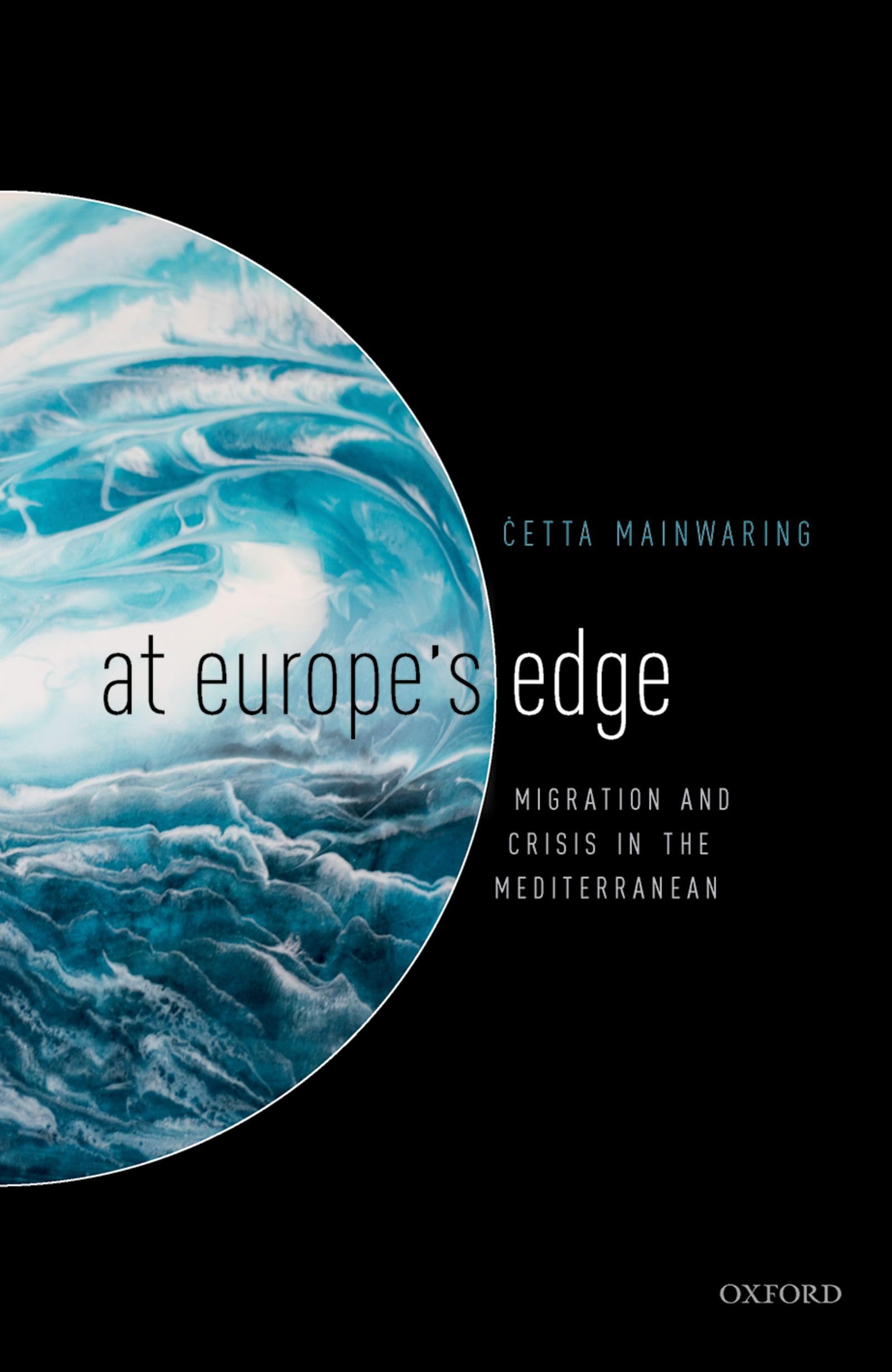 At Europe's Edge: Migration and Crisis in the Mediterranean,Used