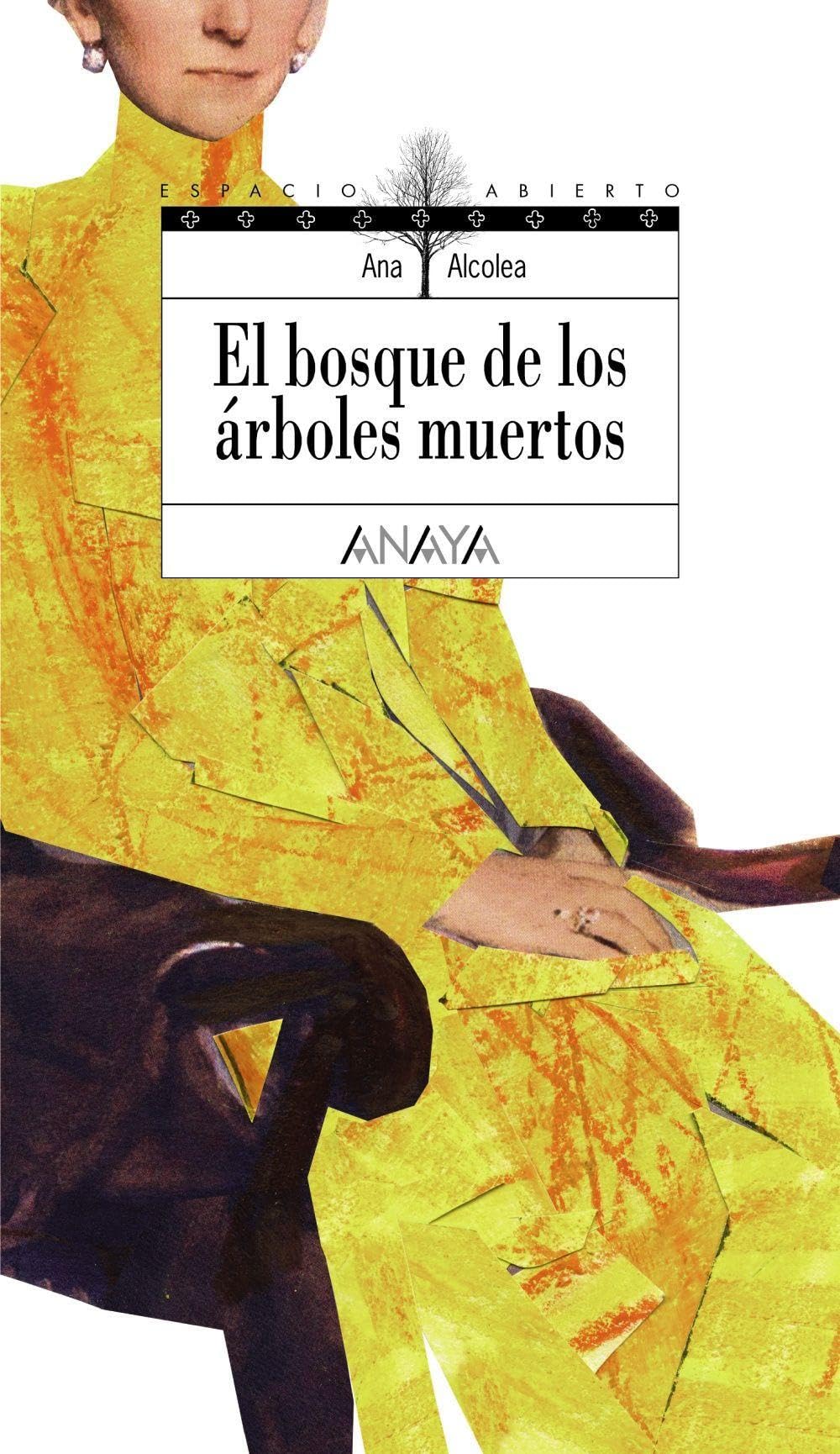 El bosque de los rboles muertos (Espacio Abierto / Open Space) (Spanish Edition),Used