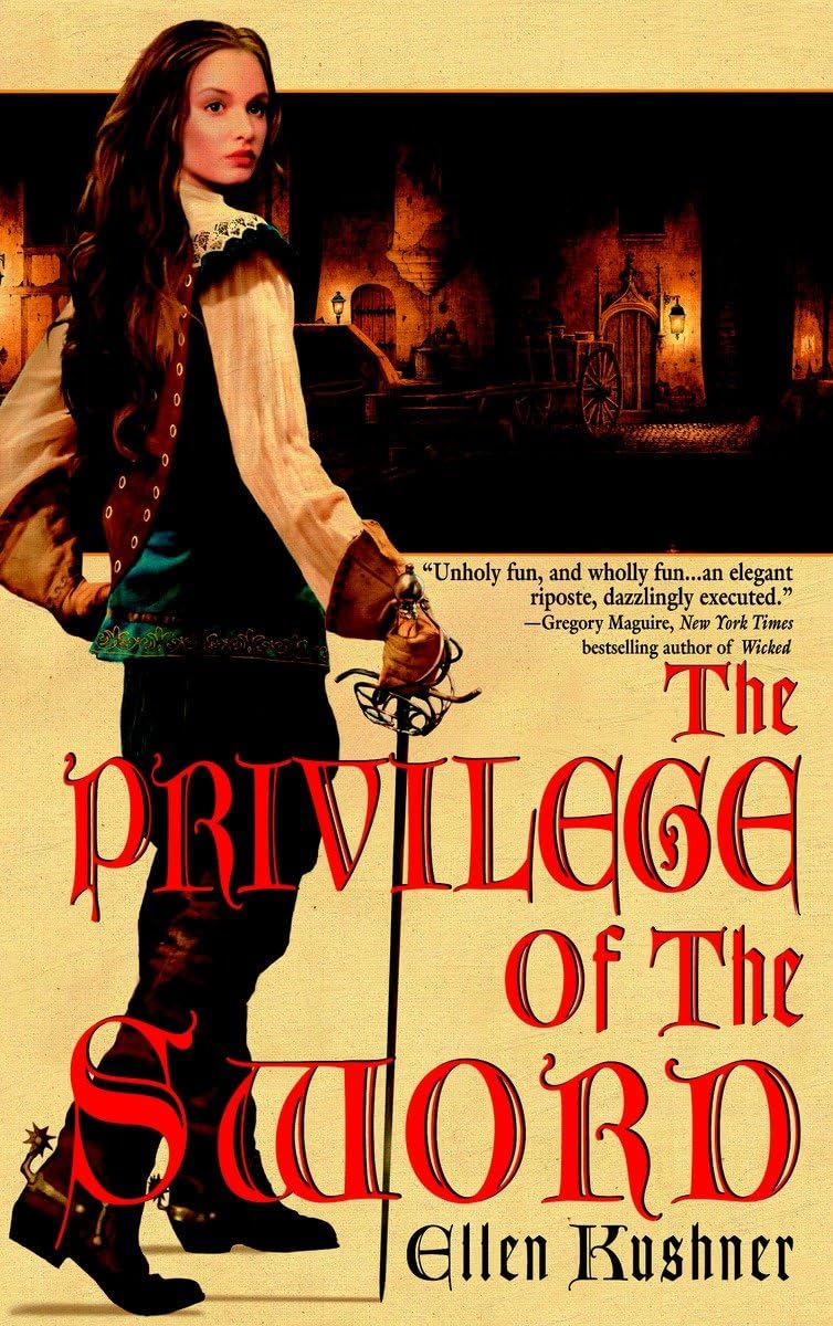 The Privilege of the Sword (Swords of Riverside, Book 2),Used