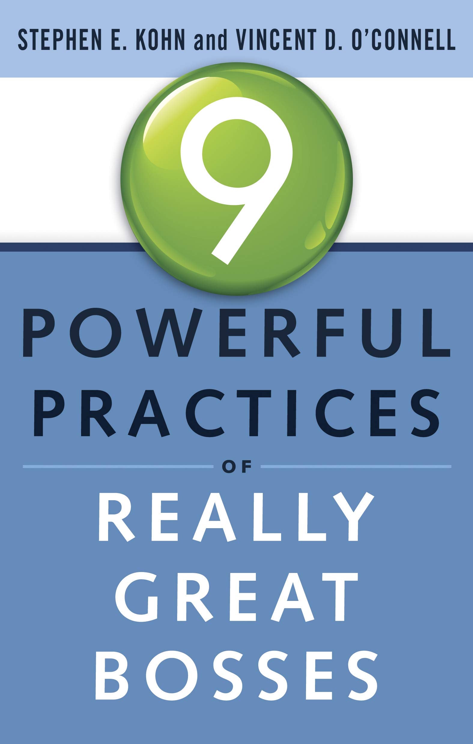 9 Powerful Practices Of Really Great Bosses,Used