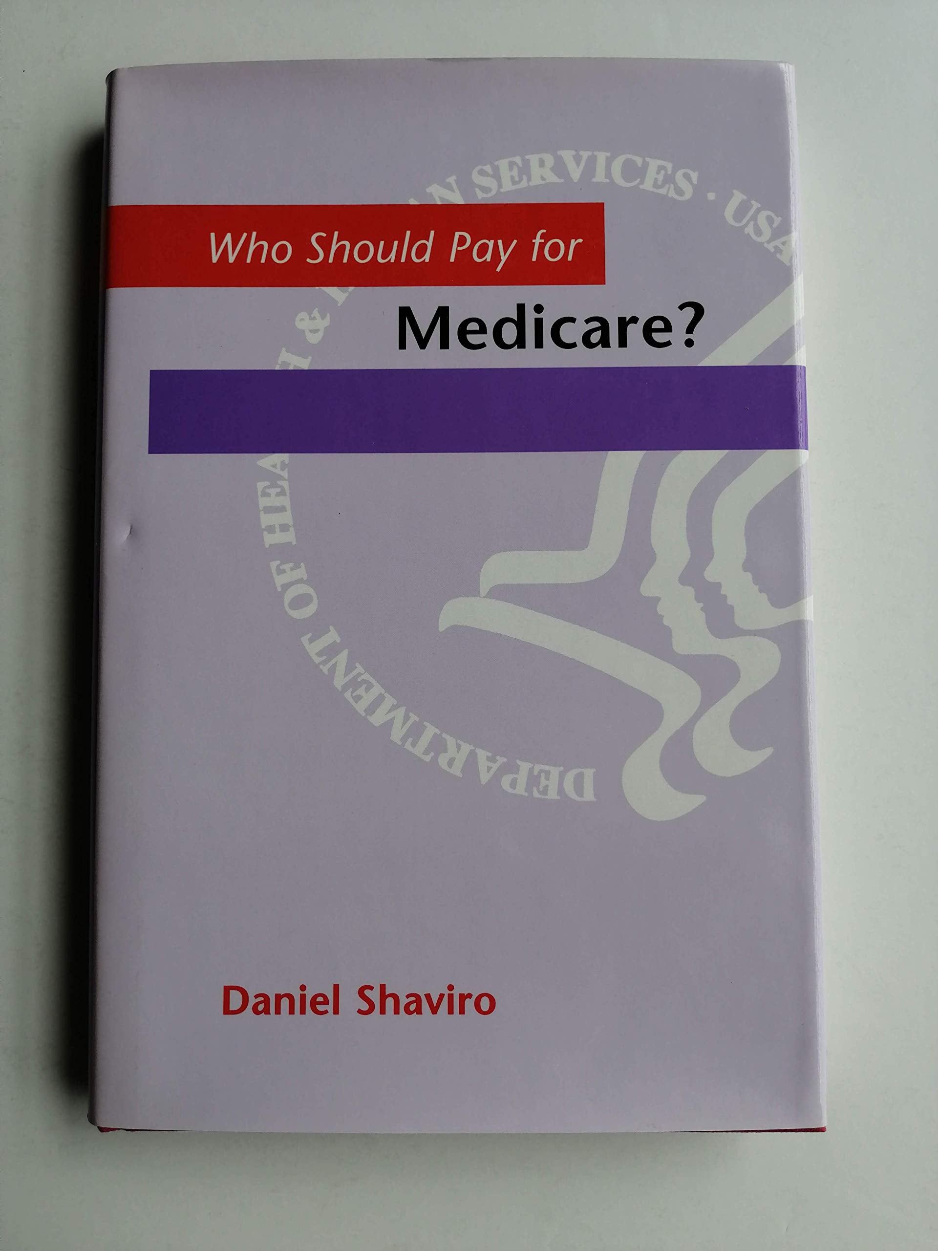Who Should Pay for Medicare?,Used