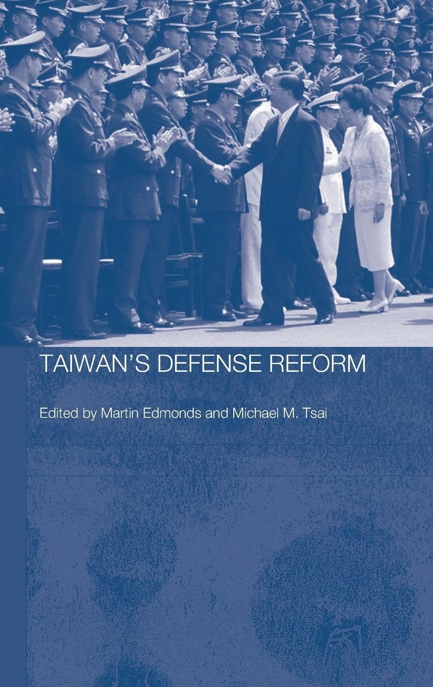 Taiwan'S Defense Reform (Routledge Security In Asia Series),Used