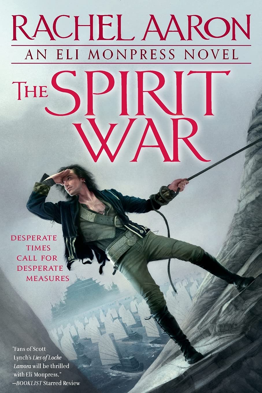 The Spirit War (Eli Monpress Book 4),New
