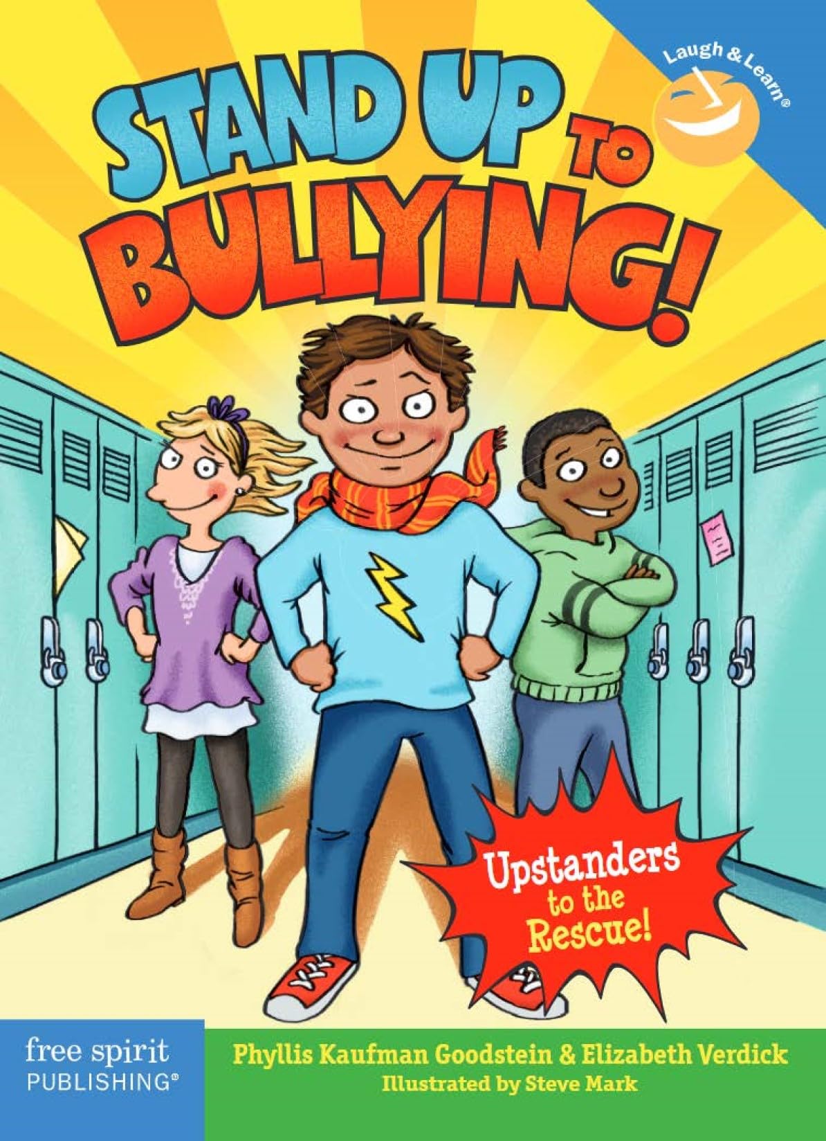 Stand Up To Bullying!: (Upstanders To The Rescue!) (Laugh & Learn)