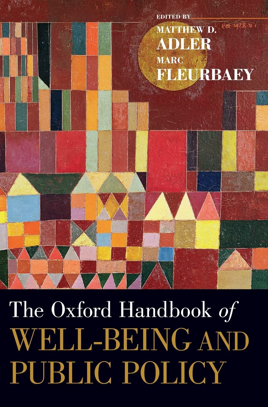 The Oxford Handbook of WellBeing and Public Policy (Oxford Handbooks),Used