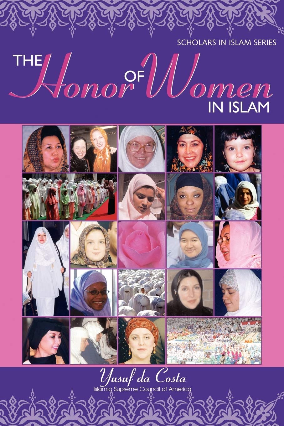The Honor of Women in Islam (Scholars in Islam Series),Used