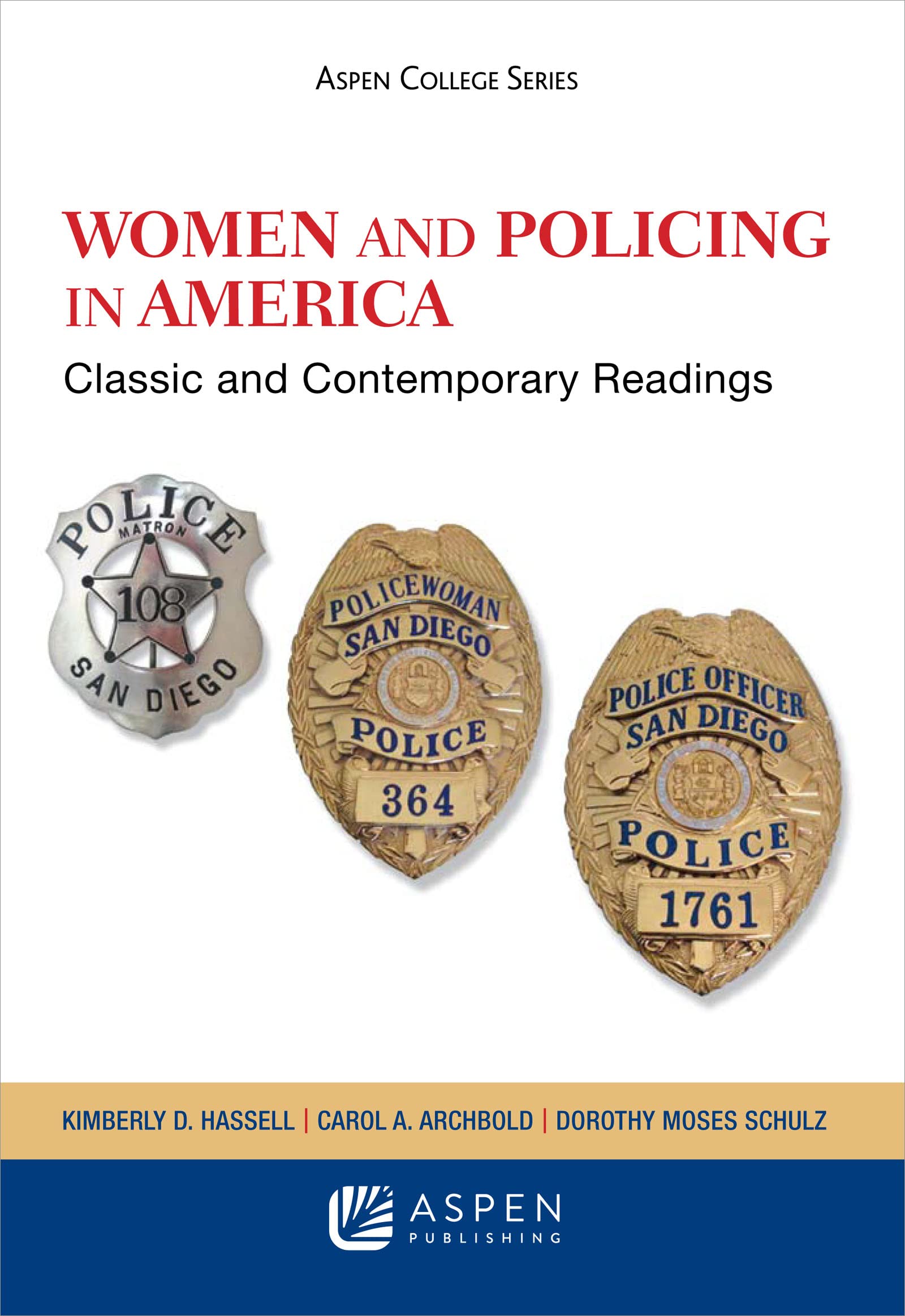 Women and Policing: Classic and Contemporary Readings (Aspen College),Used