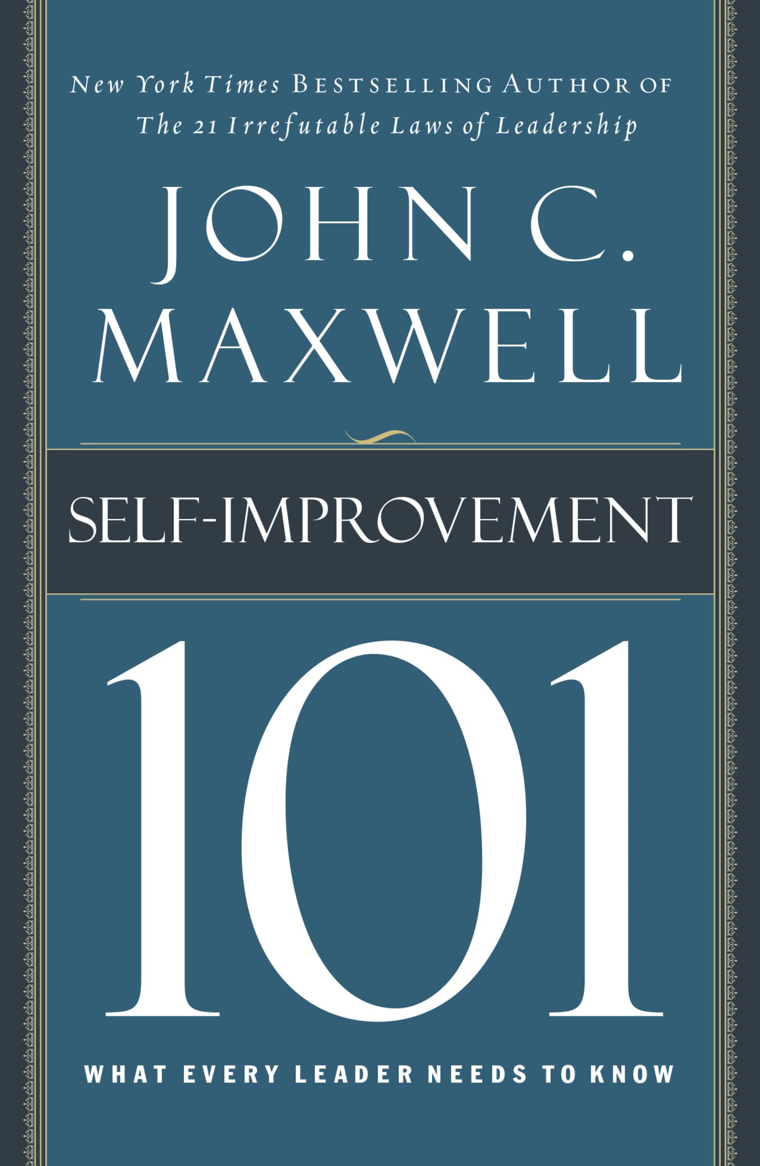 Selfimprovement 101: What Every Leader Needs To Know (101 (Thomas Nelson)),Used