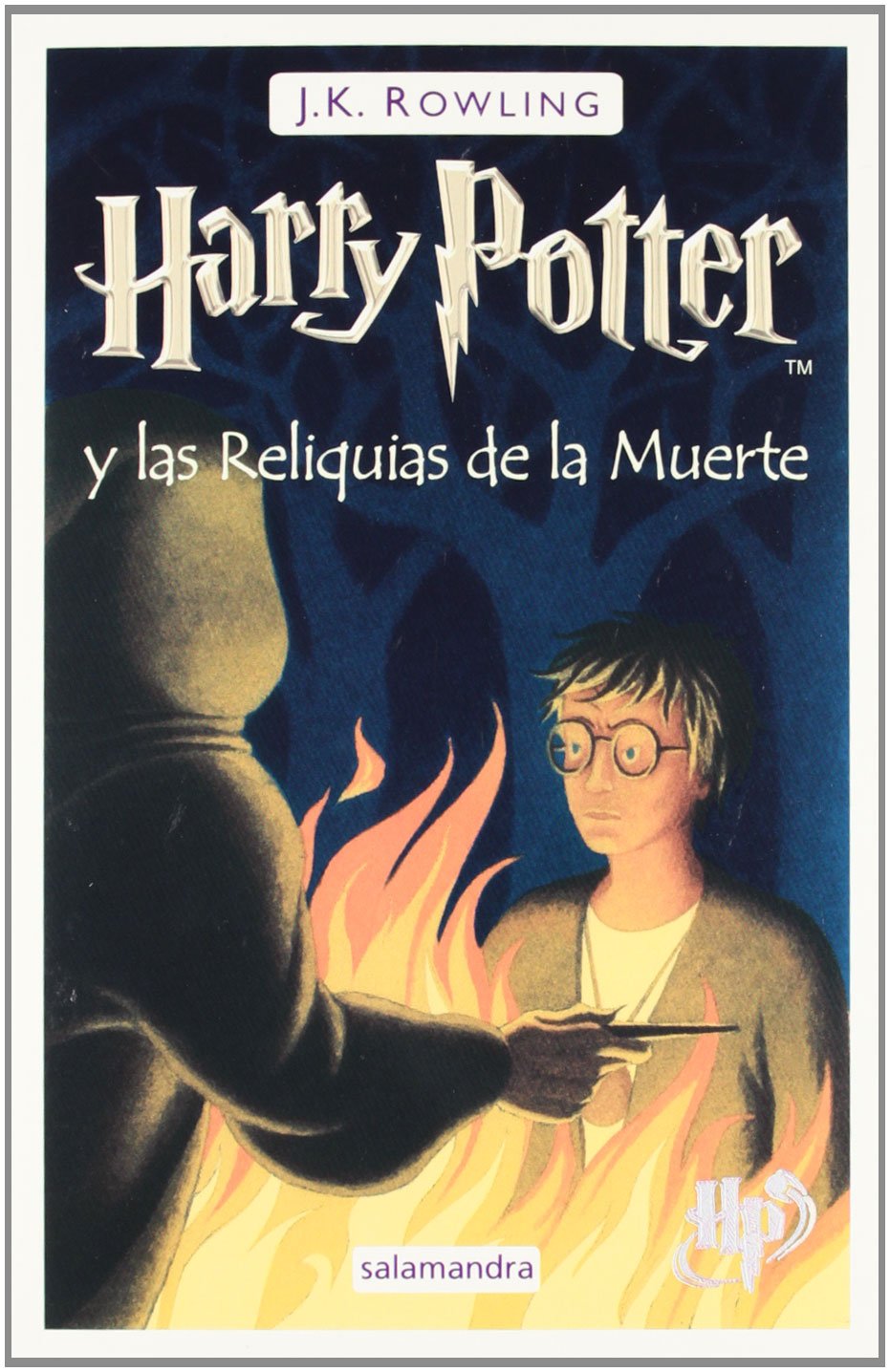 Harry Potter y las reliquias de la muerte (Harry Potter and the Deathly Hallows, Spanish Edition),New