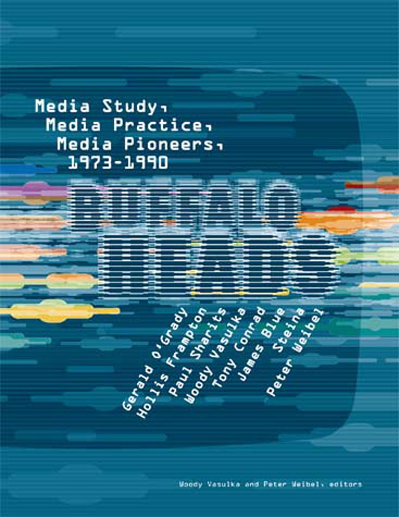 Buffalo Heads: Media Study, Media Practice, Media Pioneers, 19731990 (Mit Press),New