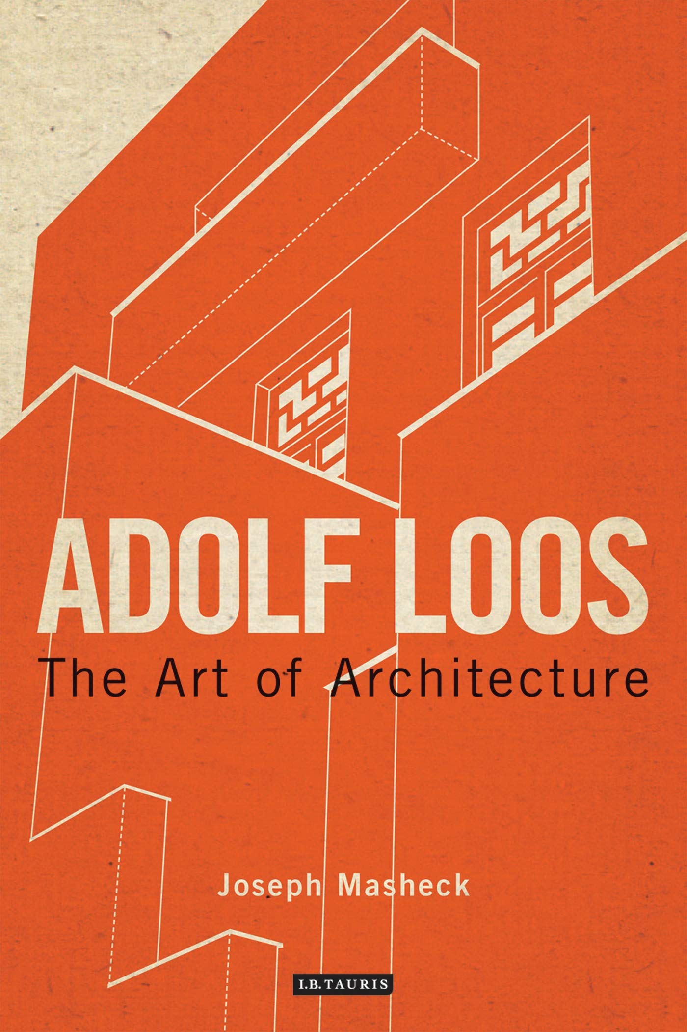 Adolf Loos: The Art Of Architecture (International Library Of Architecture),Used