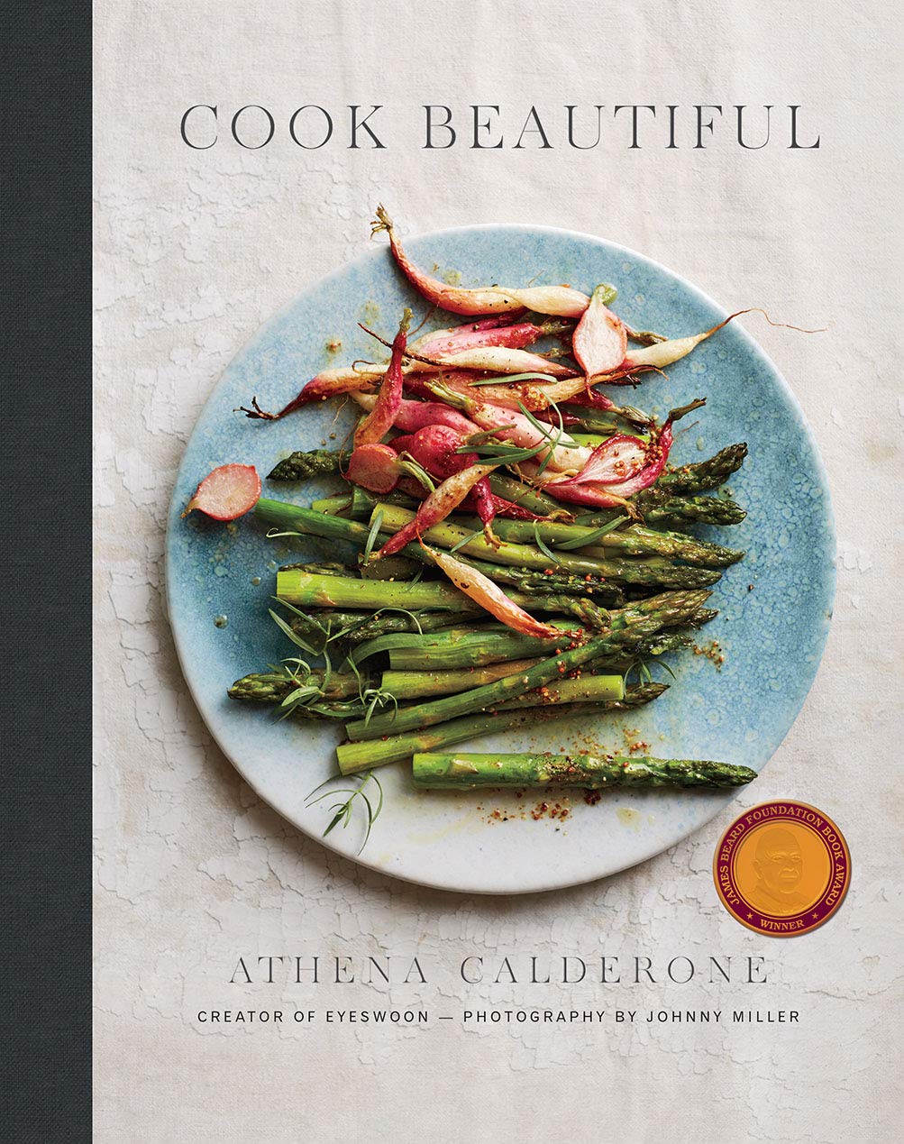 Cook Beautiful: Delicious Recipes and Exquisite Presentations,New