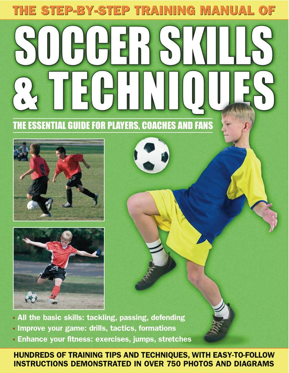 The StepByStep Training Manual of Soccer Skills & Techniques,Used