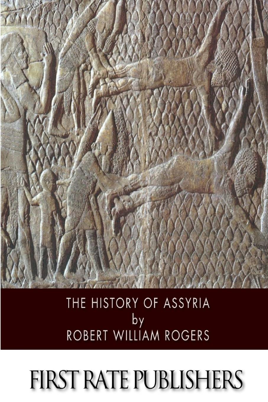 The History Of Assyria