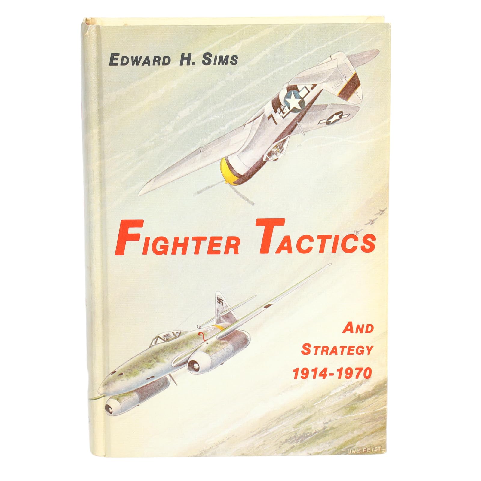 Fighter Tactics and Strategy, 19141970,Used