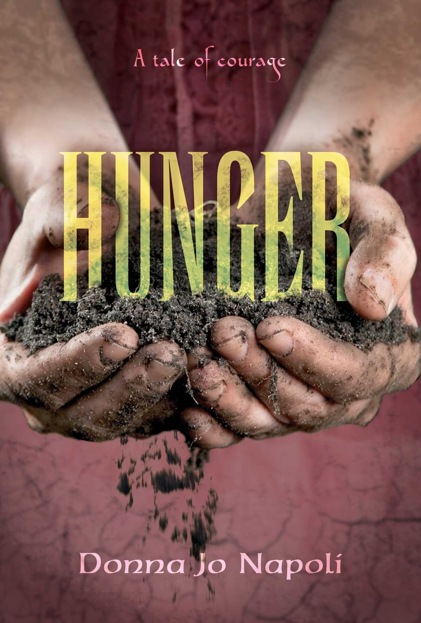 Hunger: A Tale of Courage,Used