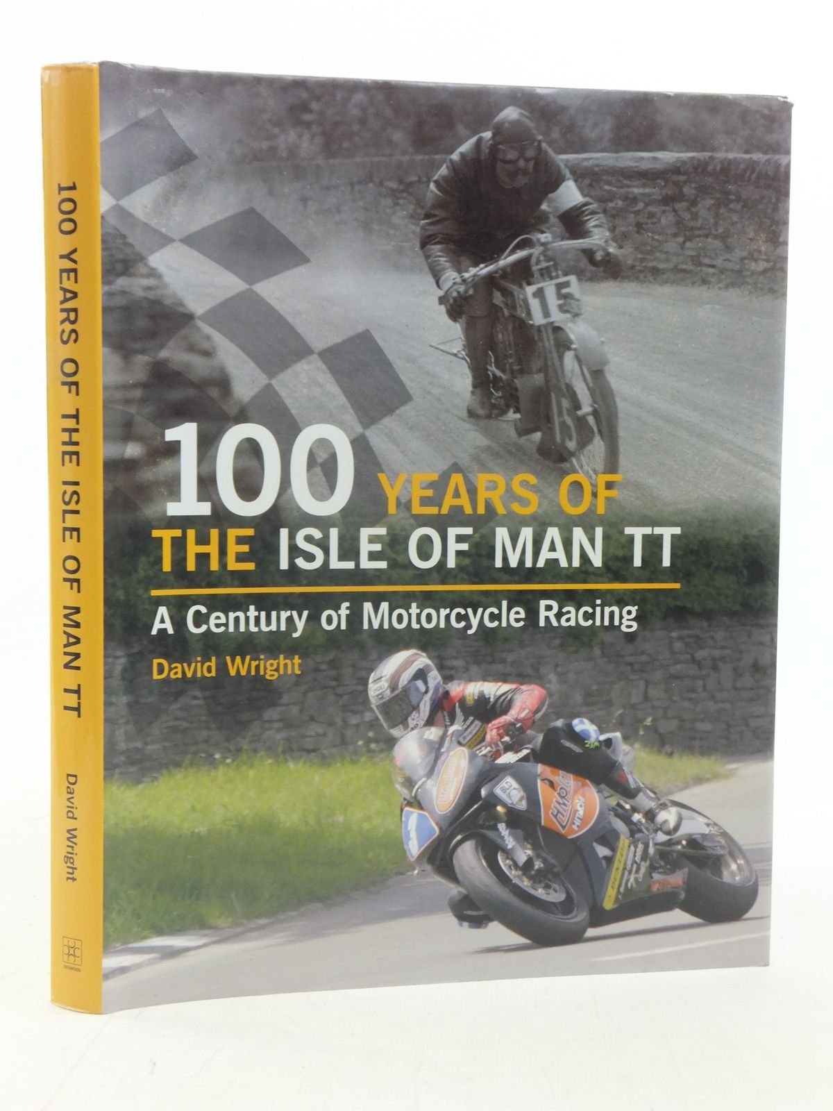 100 Years of the Isle of Man TT: A Century of Motorcycle Racing,Used