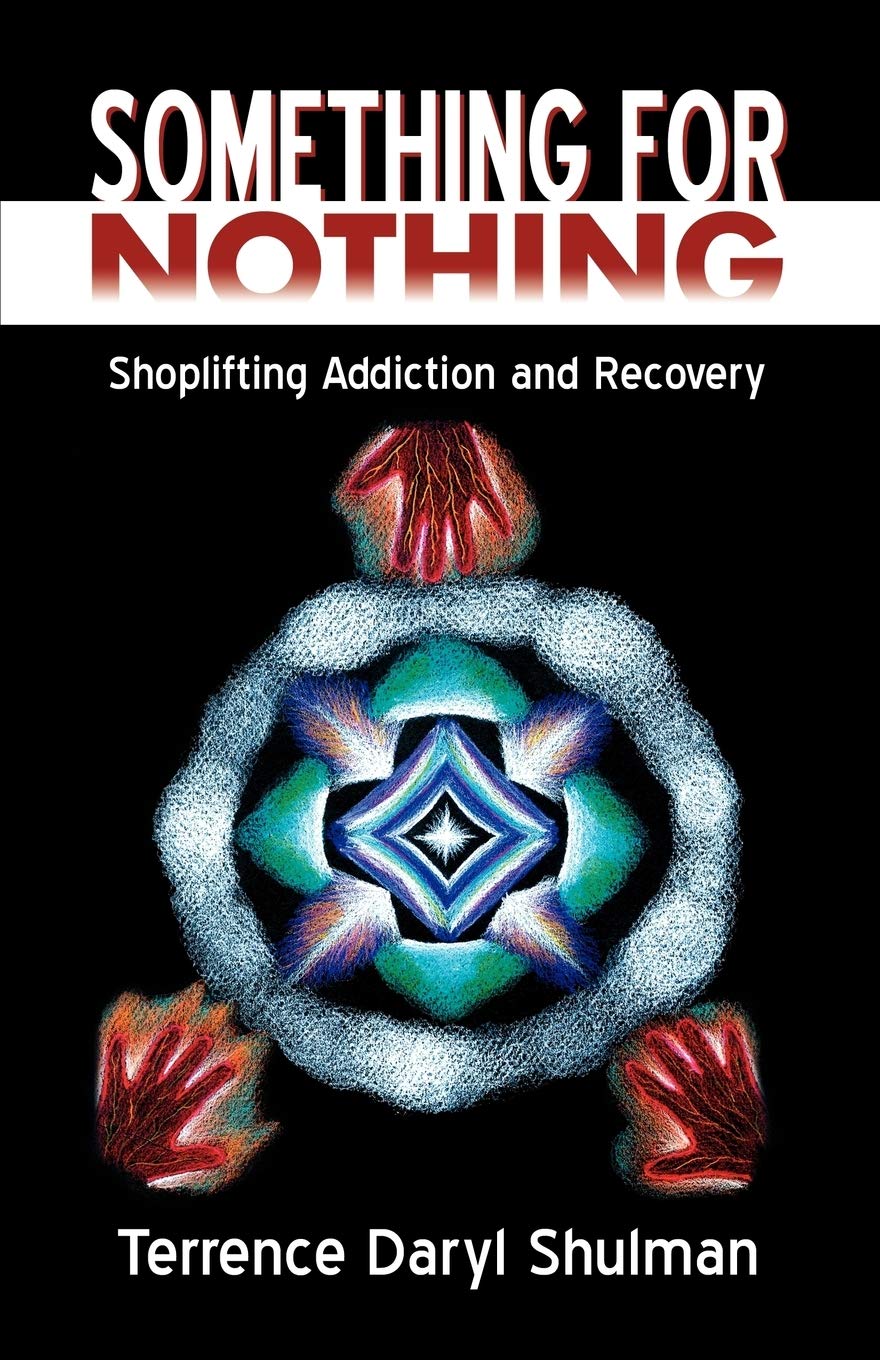 Something for Nothing: Shoplifting Addiction and Recovery,Used