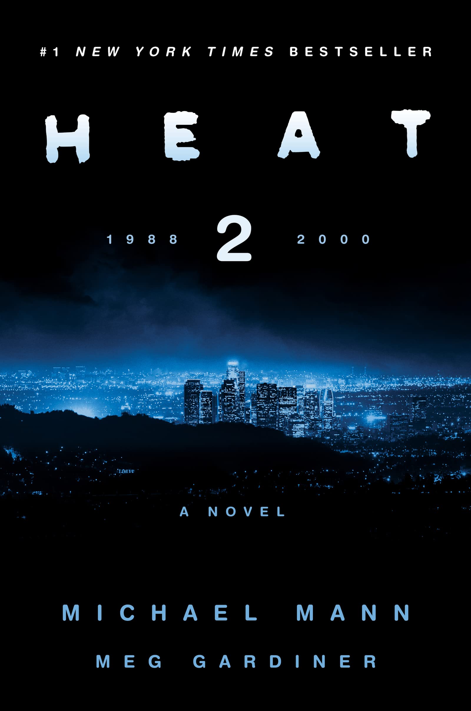Heat 2: A Novel,New