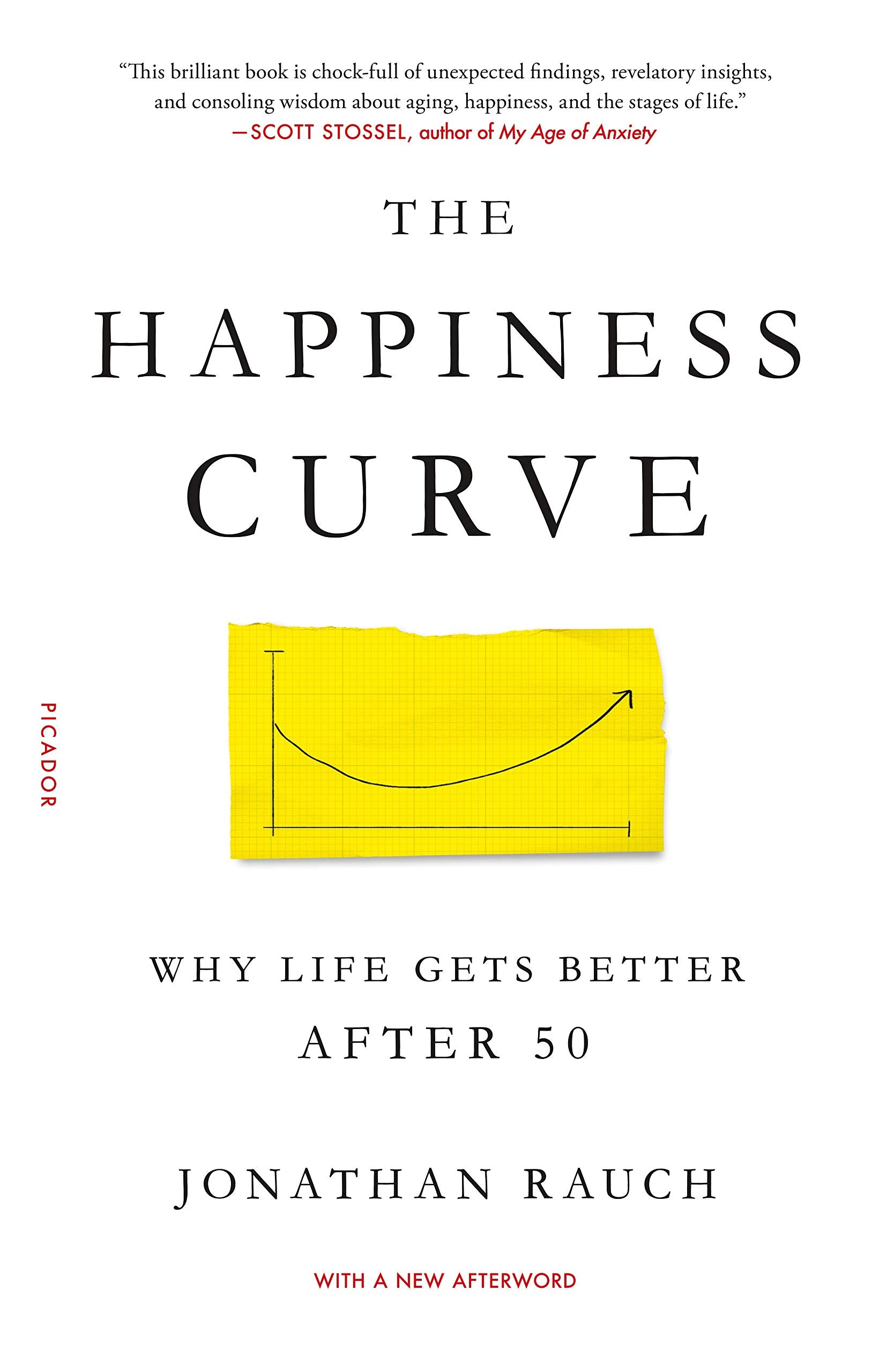 The Happiness Curve: Why Life Gets Better After 50,Used