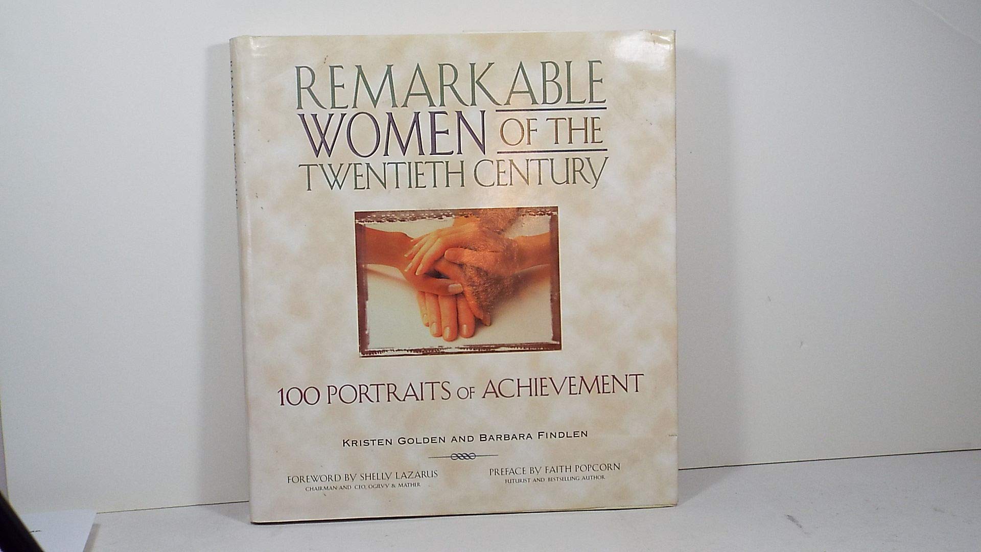Remarkable Women of the Twentieth Century: 100 Portraits of Achievement,New