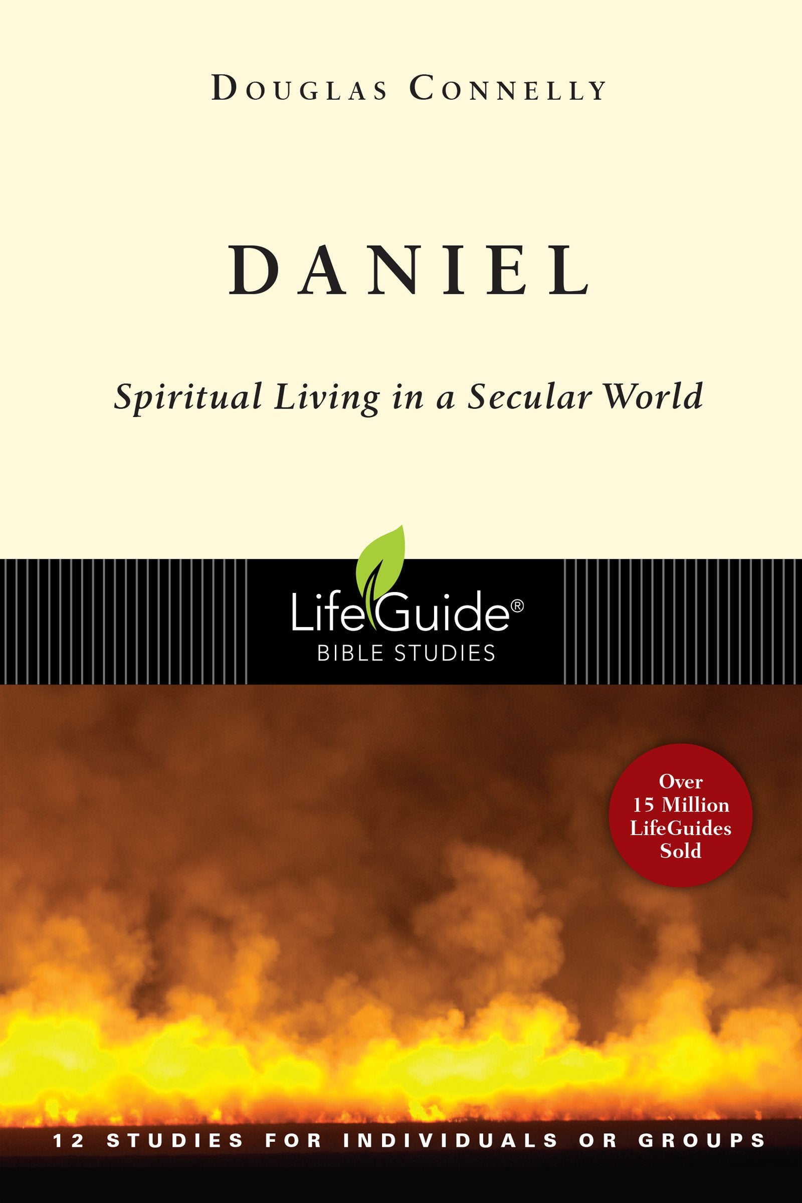 Daniel: Spiritual Living In A Secular World (Lifeguide Bible Studies),New