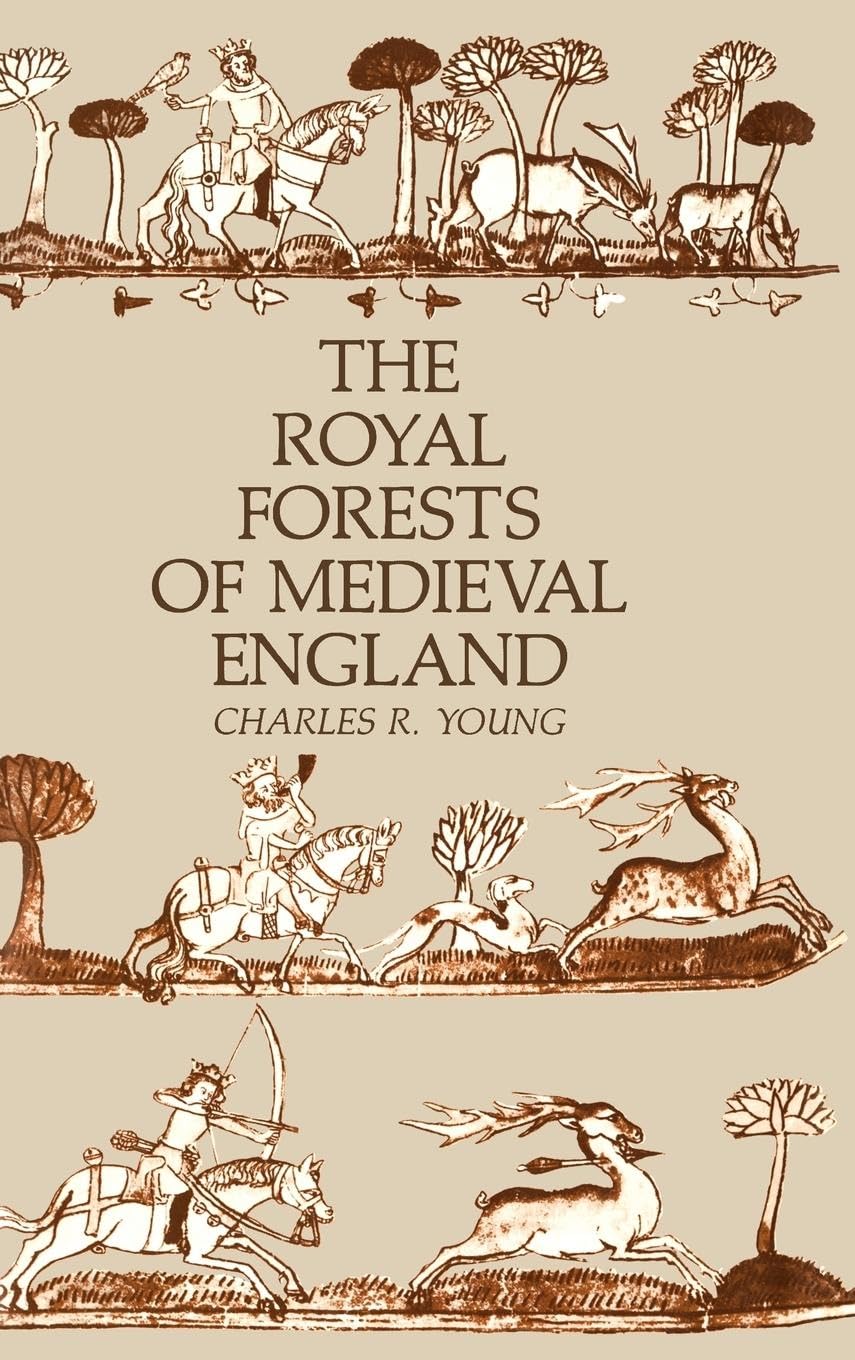 The Royal Forests Of Medieval England (The Middle Ages Series),Used
