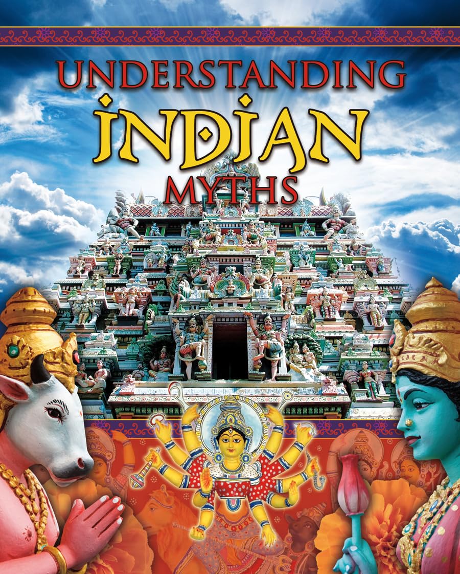 Understanding Indian Myths (Myths Understood),Used