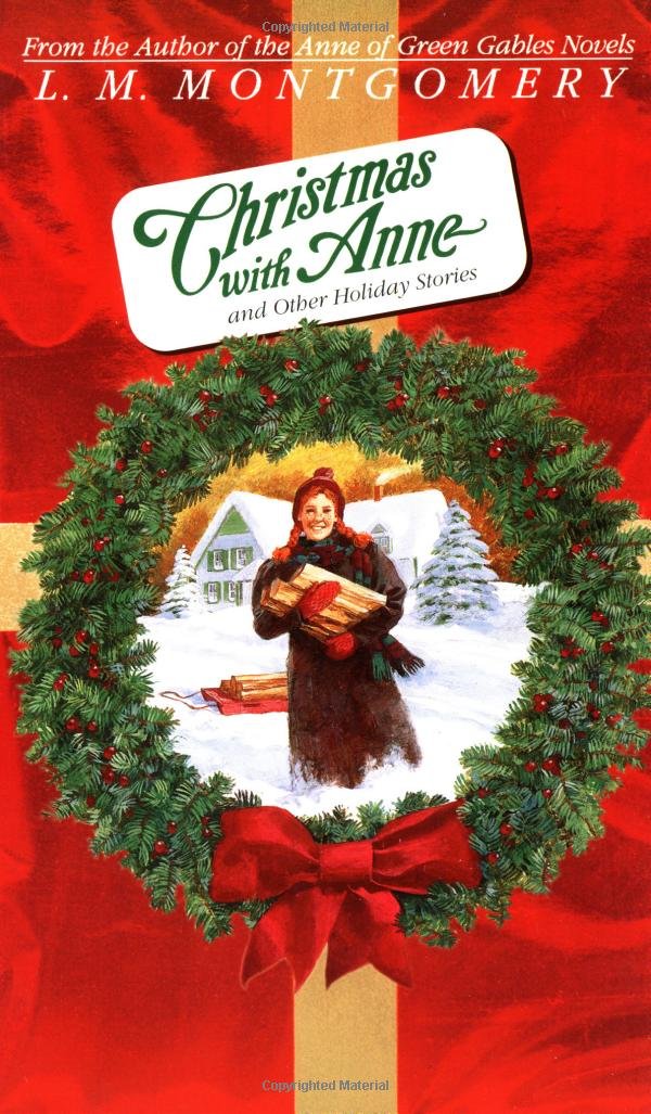 Christmas with Anne and Other Holiday Stories (L.M. Montgomery Books),Used