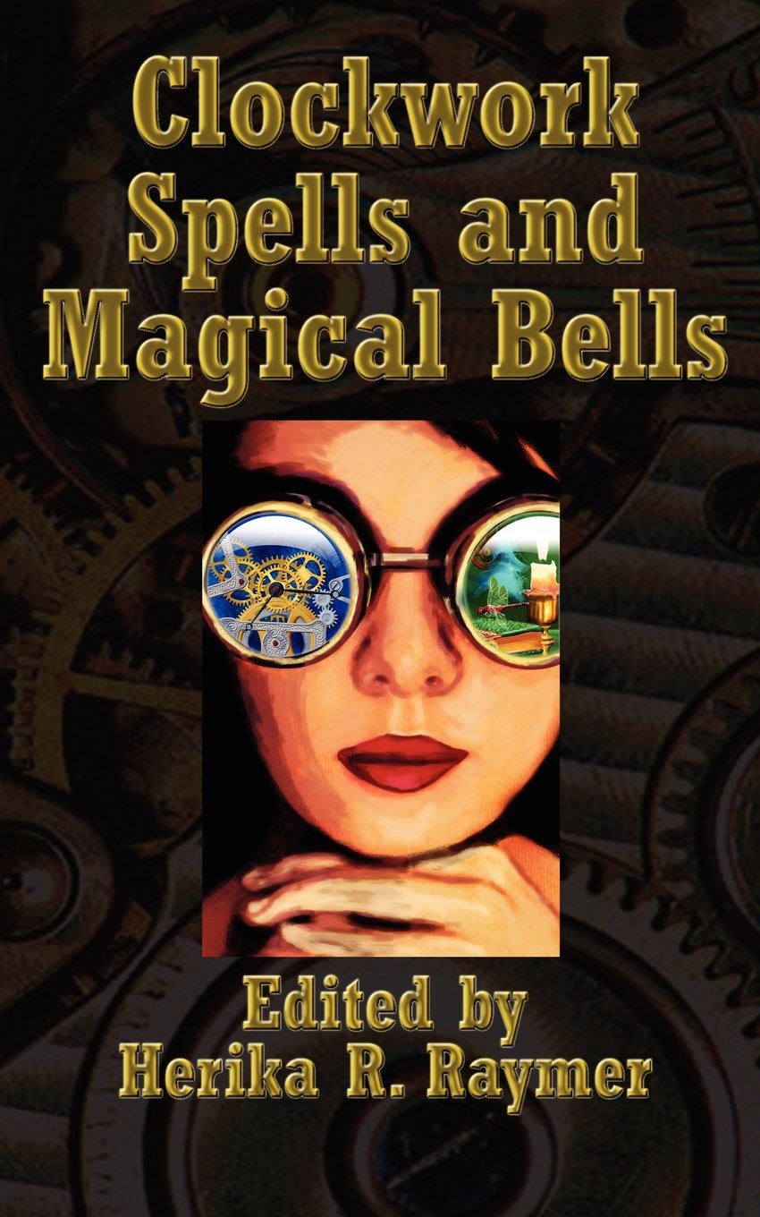 Clockwork Spells And Magical Bells,Used