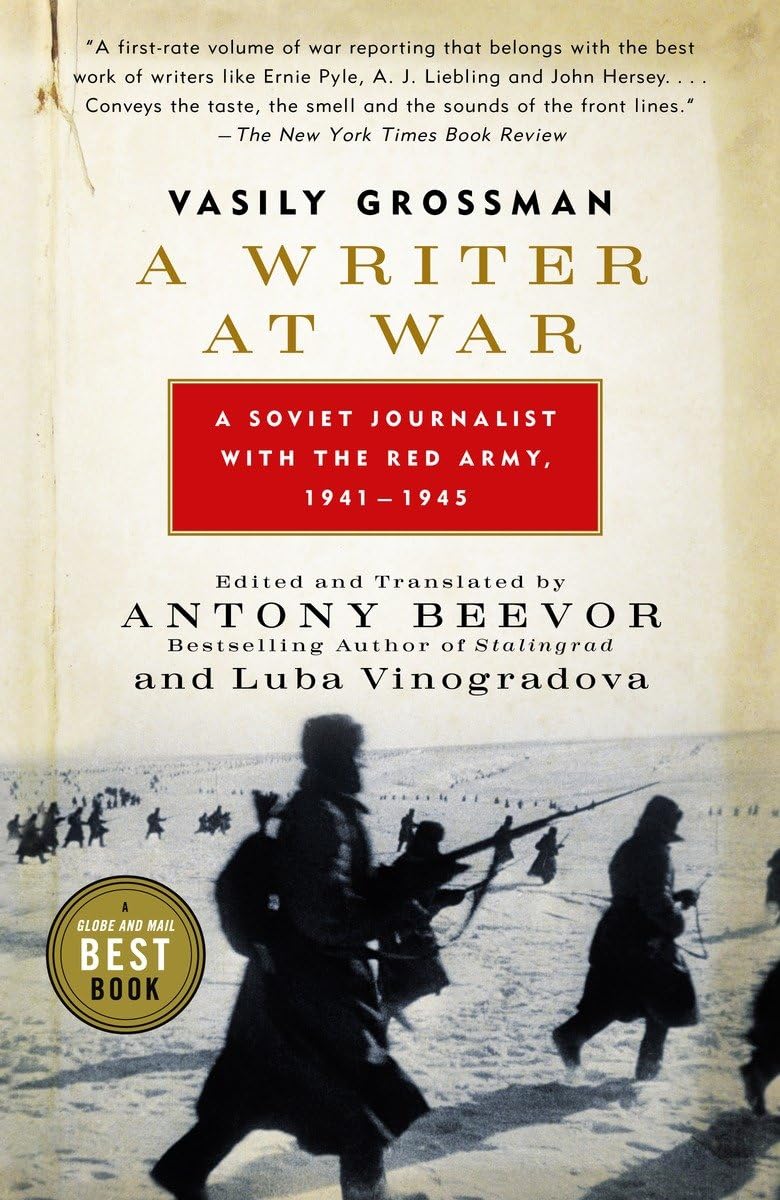 A Writer At War: Vasily Grossman With The Red Army,Used