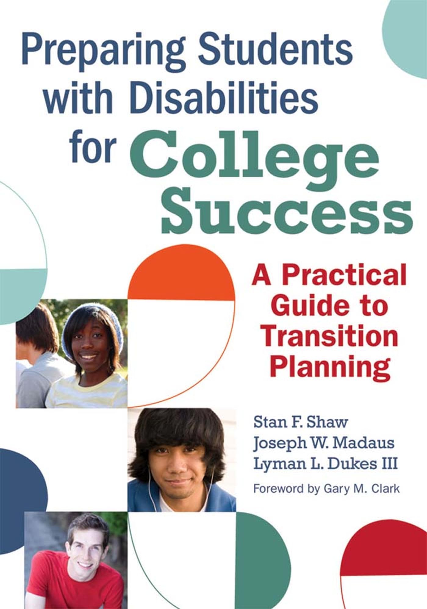 Preparing Students with Disabilities for College Success: A Practical Guide to Transition Planning,Used