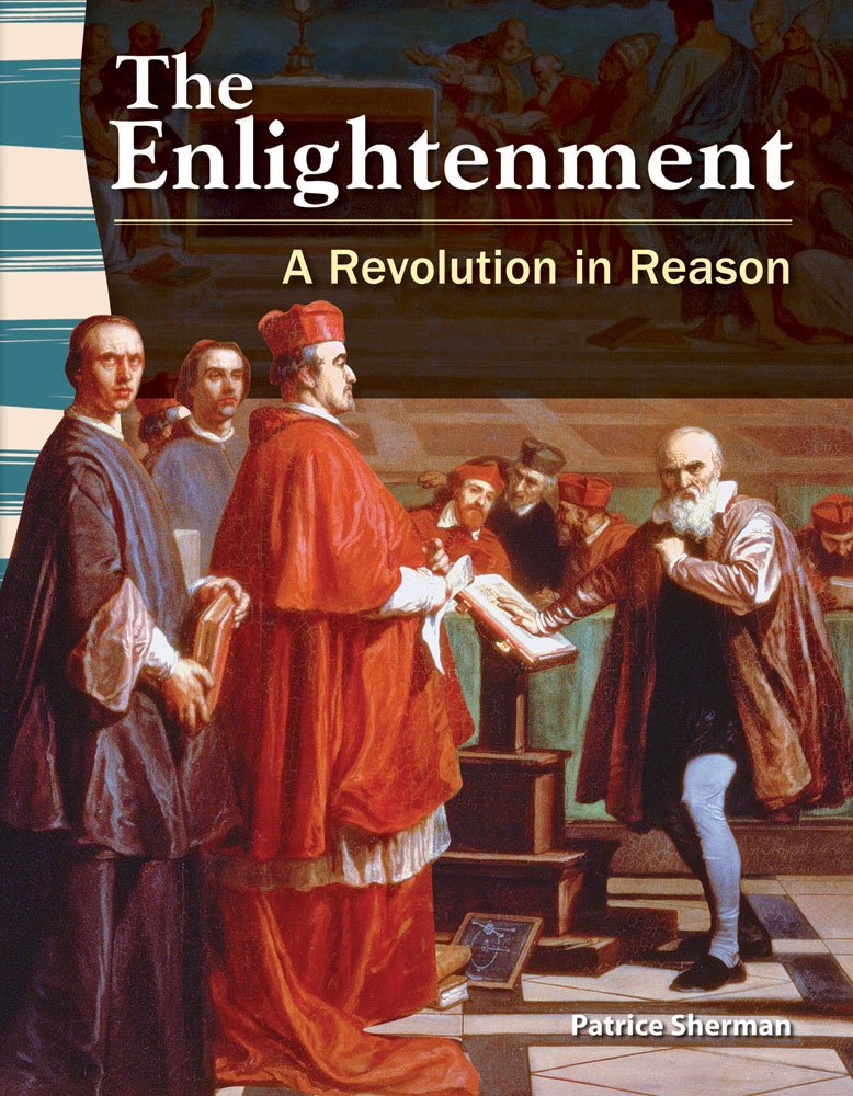 Teacher Created Materials Primary Source Readers: The Enlightenment A Revolution in Reason Grade 5 Guided Reading Level ,New